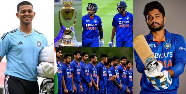एशिया कप 2023 के लिए 15 सदस्यीय टीम इंडिया का ऐलान, यशस्वी-संजू को मौका, गिल-सूर्या बाहर, अय्यर-बुमराह की हुई वापसी
